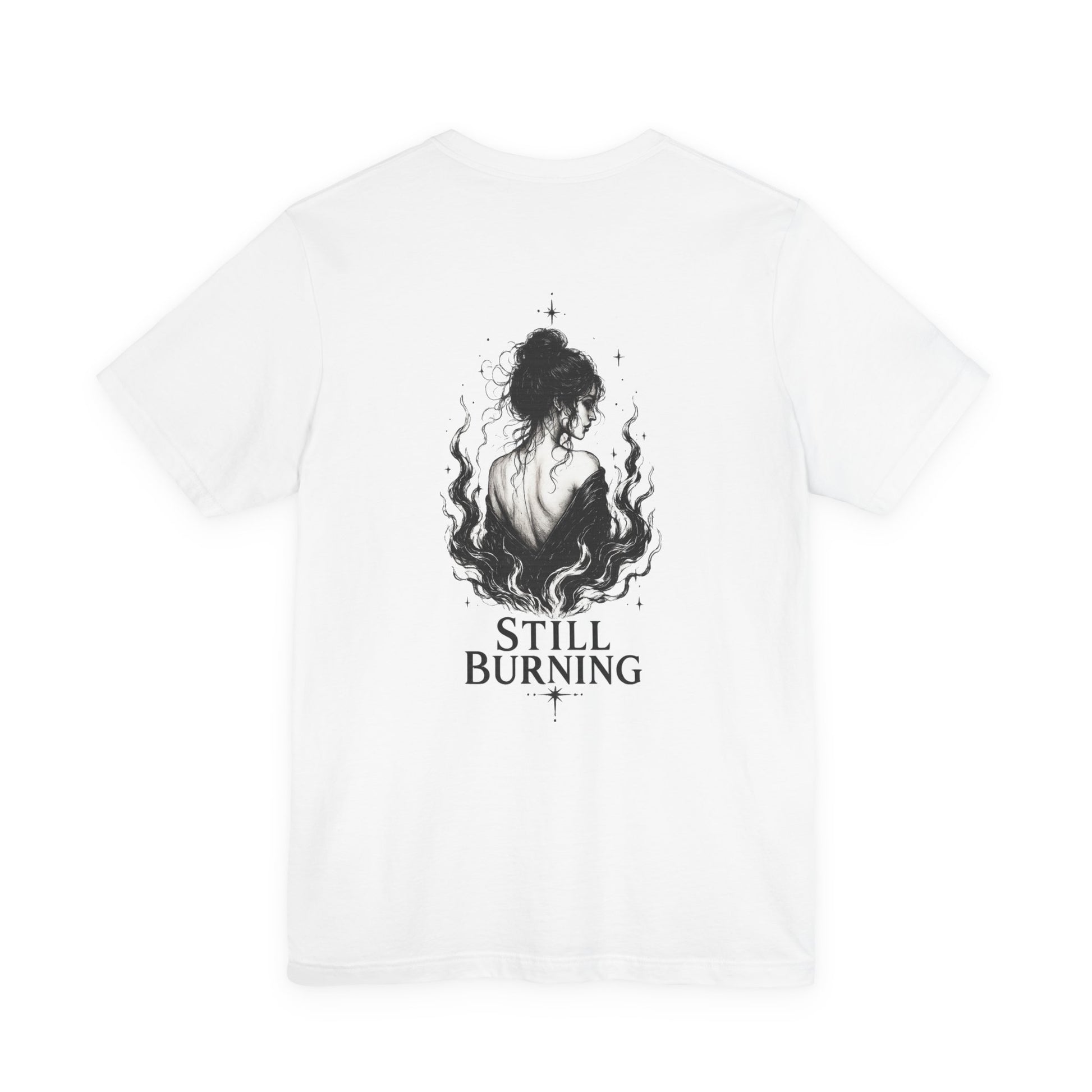 Still Burning T-Shirt