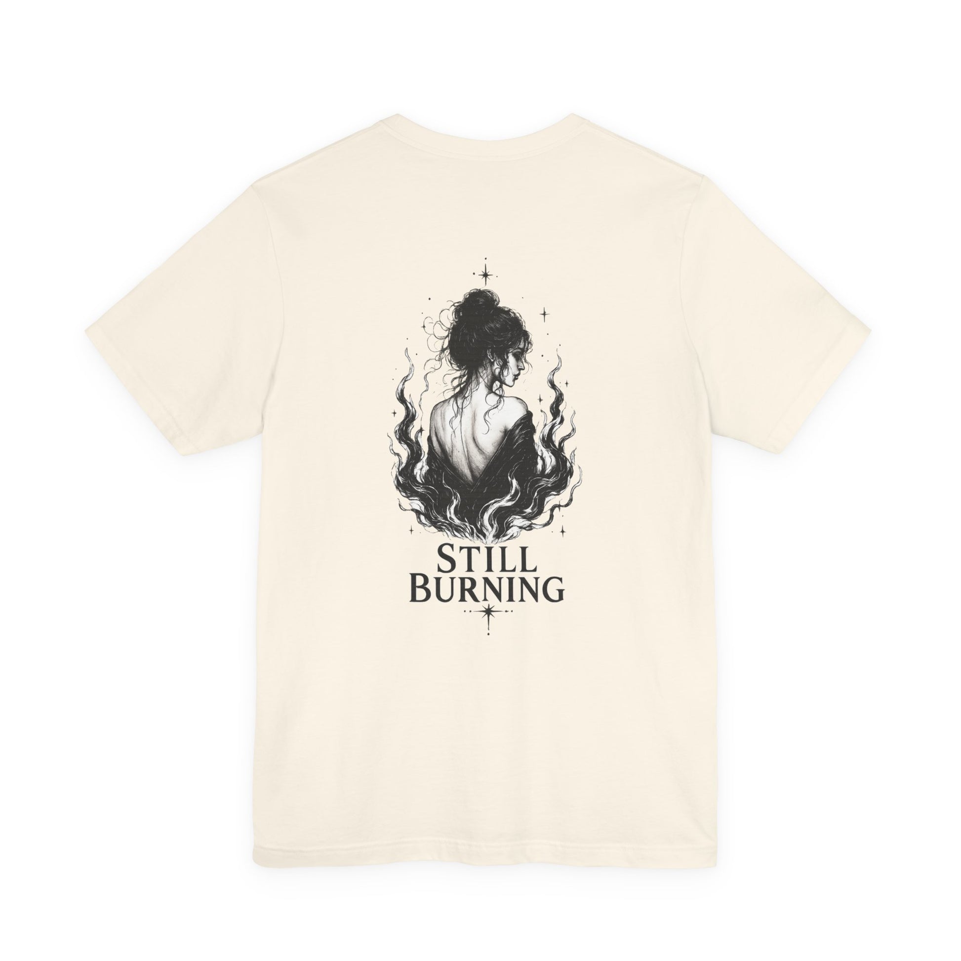 Still Burning T-Shirt